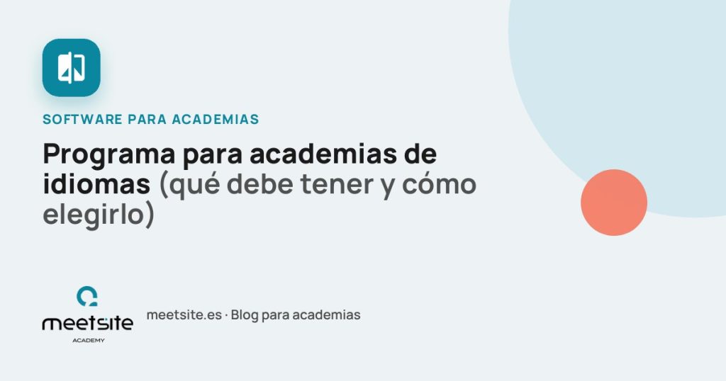 Programa para academias de idiomas: qué debe tener y cómo elegirlo